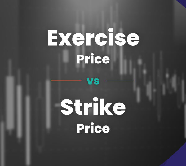 Exercise-vs-Strike-Price-Everything-You-Need-to-Know