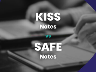 Insiders-Guide-to-KISS-Notes-SAFE-and-Convertible-Notes